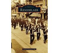 Charles, Ph.d. Semowich Rensselaer (Tascabile) Images of America