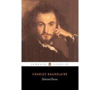 Charles-Pierre Baudelaire Selected Poems (Tascabile)