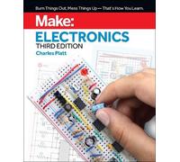 Charles Platt Make: Electronics, 3e (Tascabile)