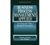 Charles Poirier Ian W. Walk Business Process Management Appli (Copertina rigida)