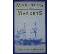 Charles Poor Kindleberger Mariners and Markets (Copertina rigida)