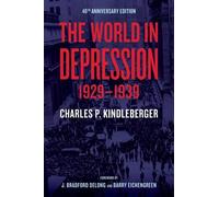 Charles Poor Kindleberger The World in Depression, 1929-1939 (Tascabile)