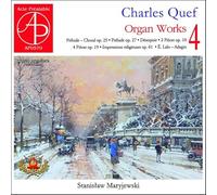 Charles Quef : Œuvres pour orgue, vol. 4. Maryjewski.