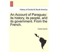 Charles Quentin An Account of Paraguay (Tascabile)
