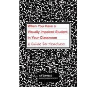 Charles R Atkins Donna M When You Have a Visually Impaired Student (Tascabile)