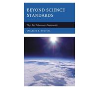 Charles R. Ault Jr. Beyond Science Standards (Tascabile)