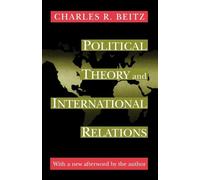 Charles R. Beitz Political Theory and International Relations (Tascabile)