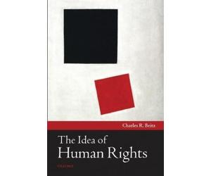 Charles R. Beitz The Idea of Human Rights (Tascabile)