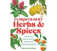 Charles R Boning Florida's Best Herbs and Spices (Tascabile)