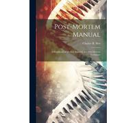 Charles R Box Post-Mortem Manual (Copertina rigida)