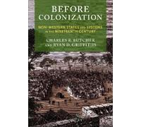 Charles R. Butcher Ryan D. Griffiths Before Colonization (Tascabile)