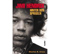 Charles R. Cros Jimi Hendrix - Hinter den Spiegeln: Die offiz (Copertina rigida)