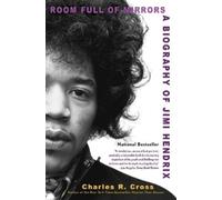 Charles R Cross Room Full of Mirrors (Tascabile)