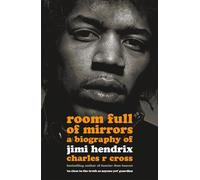Charles R. Cross Room Full of Mirrors (Tascabile)