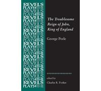 Charles R. Forker The Troublesome Reign of John, King of England (Tascabile)