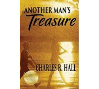 Charles R Hall Another Man's Treasure (Tascabile)