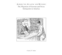 Charles R Haller Across the Atlantic and Beyond (Tascabile)