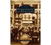 Charles R Mitchell Hammondsport and Keuka Lake (Copertina rigida)