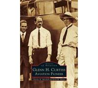 Charles R Mitchell Kirk W Houston Kirk W Hous Glenn H. Curtis (Copertina rigida)