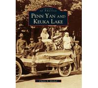 Charles R. Mitchell Penn Yan and Keuka Lake (Tascabile) Images of America