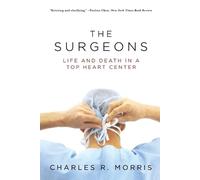 Charles R. Morris The Surgeons (Tascabile)