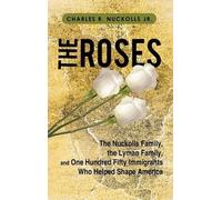 Charles R Nuckolls The Roses (Tascabile)
