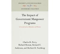 Charles R. Perry Richard Rowan Bernard The Impact of Governm (Copertina rigida)