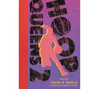 Charles R. Smith Jr. Hoop Queens 2 (Copertina rigida) Sports Royalty