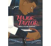 Charles R. Smith Jr. Major Taylor: World Cycling Champion (Copertina rigida)