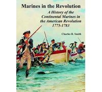 Charles R Smith Marines in the Revolution (Tascabile)