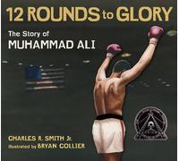 Charles R. Smith Twelve Rounds to Glory (Tascabile)