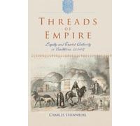 Charles R. Steinwedel Threads of Empire (Copertina rigida)