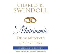 Charles R. Swin Matrimonio: de sobrevivir a prosperar, Cuaderno de e (Tascabile)