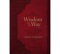 Charles R. Swind Wisdom for the Way, Large Text Leathers (Rilegato in ecopelle)