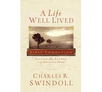 Charles R. Swindoll A Life Well Lived Bible Companion (Tascabile)