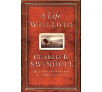 Charles R. Swindoll A Life Well Lived (Tascabile)