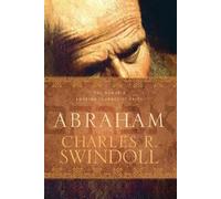 Charles R. Swindoll Abraham (Tascabile)