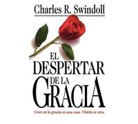 Charles R. Swindoll El despertar de la gracia (Tascabile)