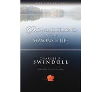 Charles R. Swindoll Growing Strong in the Seasons of Life (Tascabile)