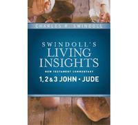 Charles R. Swindoll Insights on 1, 2 & 3 John, Jude (Copertina rigida)