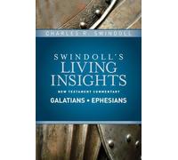 Charles R. Swindoll Insights on Galatians, Ephesians (Copertina rigida)