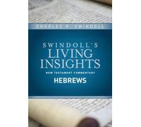 Charles R. Swindoll Insights on Hebrews (Copertina rigida)
