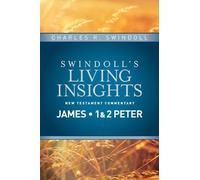 Charles R. Swindoll Insights on James, 1 & 2 Peter (Copertina rigida)