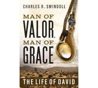 Charles R. Swindoll Man of Valor, Man of Grace (Tascabile)