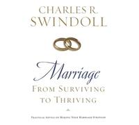 Charles R. Swindoll Marriage: From Surviving to Thriving (Tascabile)