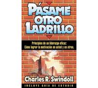 Charles R. Swindoll Pásame otro ladrillo (Tascabile)
