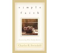 Charles R. Swindoll Simple Faith (Tascabile)