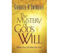 Charles R. Swindoll The Mystery of God's Will (Tascabile)