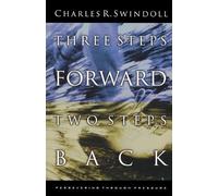 Charles R. Swindoll Three Steps Forward, Two Steps Back (Tascabile)
