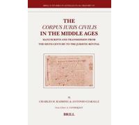 Charles Radding Antonio The Corpus Iuris Civilis in the Mid (Copertina rigida)